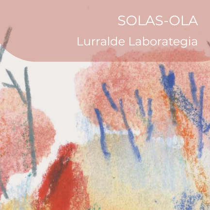 Solas-Ola Lurralde Laborategia